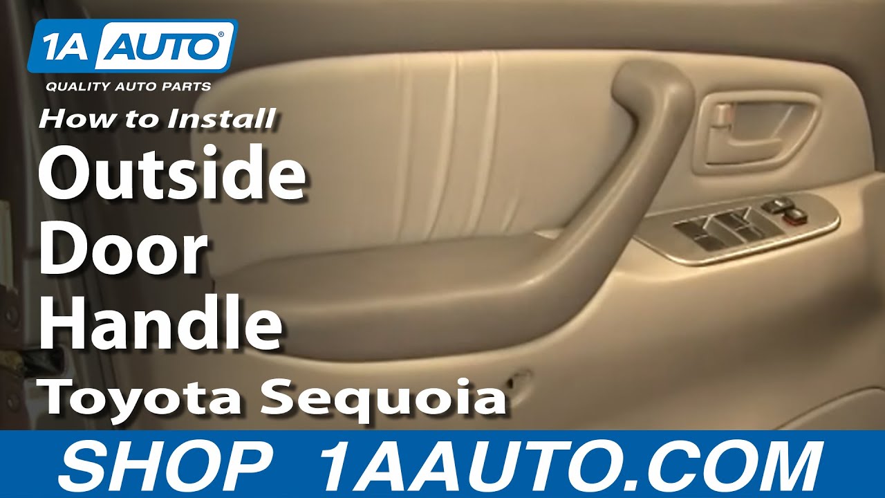 How to Replace Exterior Door Handle 200104 Toyota Sequoia 1A Auto