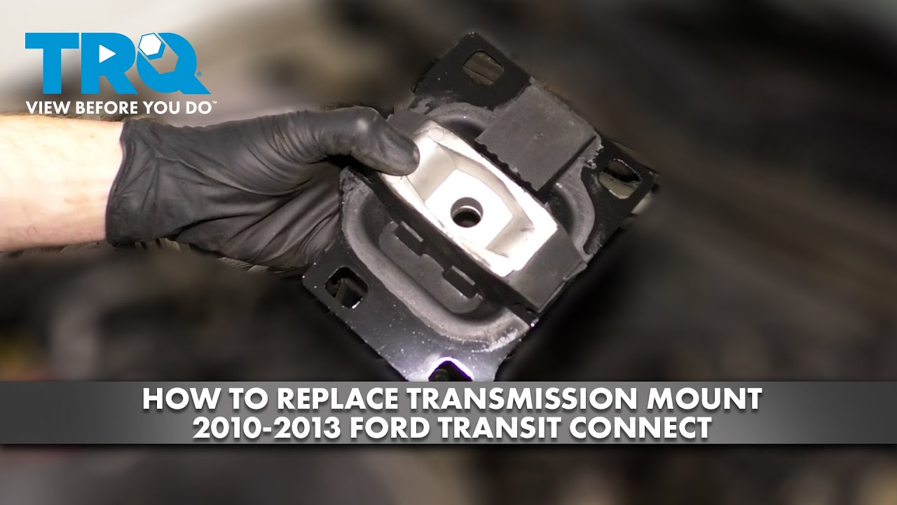 How to Replace Transmission Mount 20102013 Ford Transit Connect 1A Auto