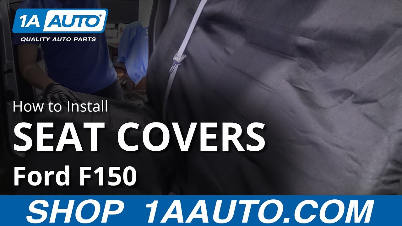 How to Install Seat Covers 200914 Ford F150 1A Auto