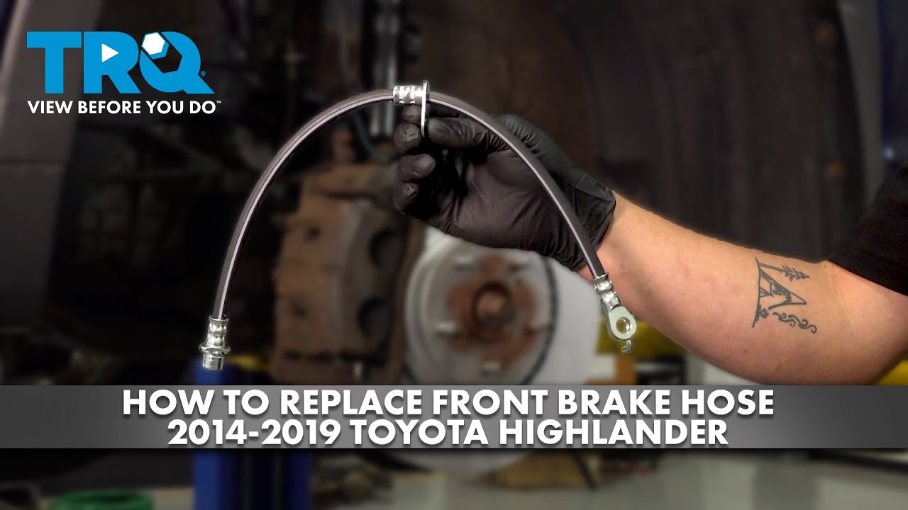 How to Replace Front Brake Hoses 20142019 Toyota Highlander 1A Auto