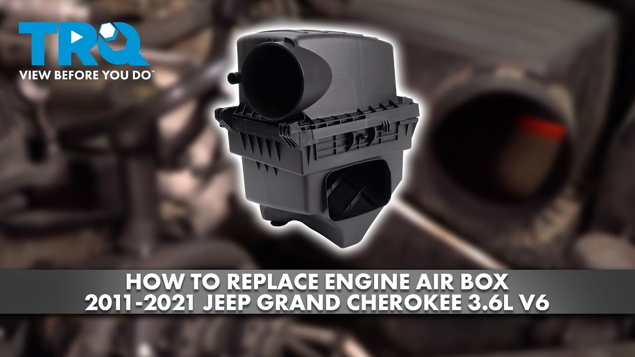 How to Replace Engine Air Box 2011-2021 Jeep Grand Cherokee 36L V6 | 1A ...