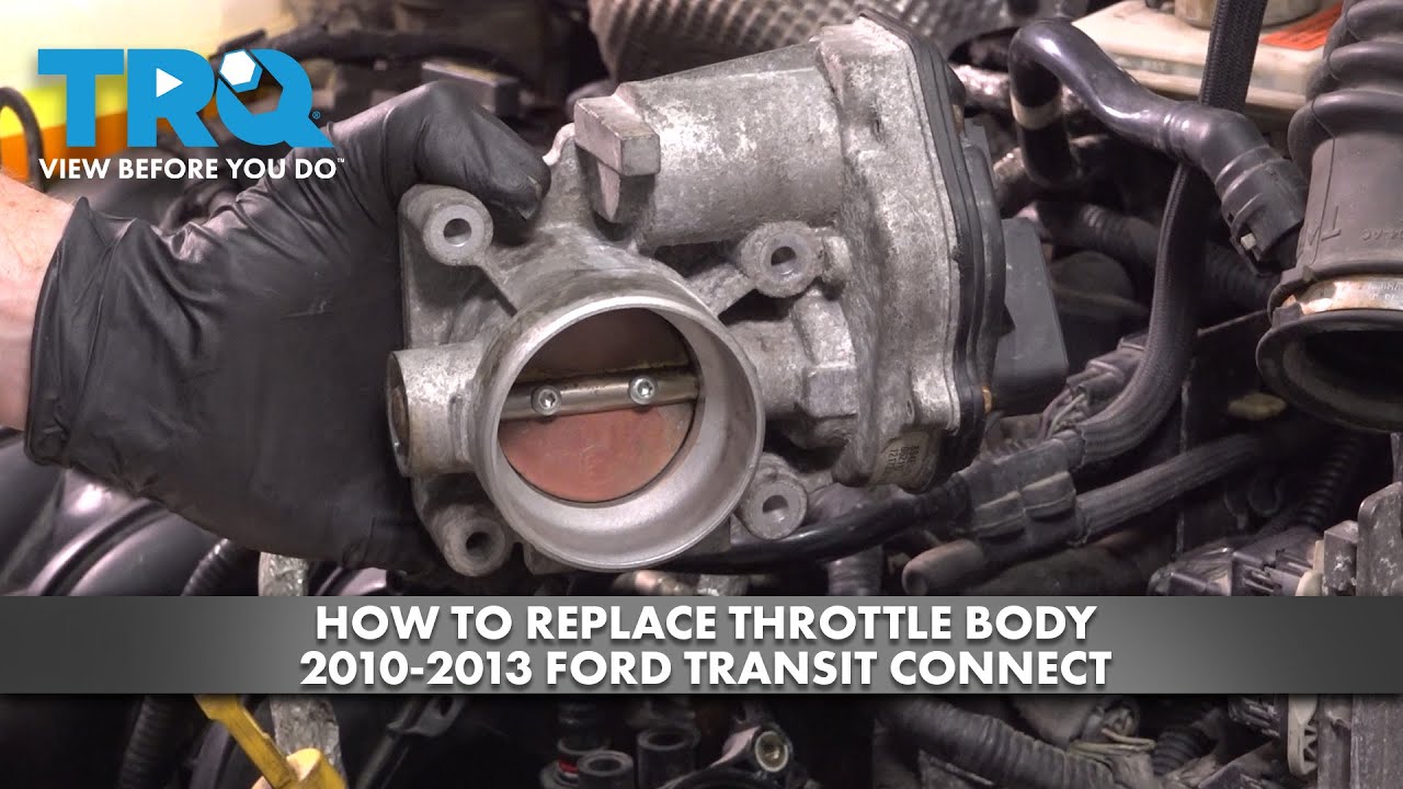 How to Replace Throttle Body 20102013 Ford Transit Connect 1A Auto