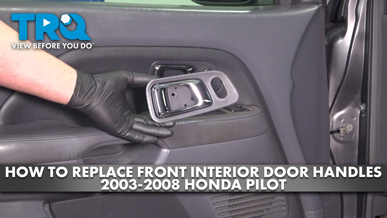 How to Replace Front Interior Door Handles 20032008 Honda Pilot 1A Auto