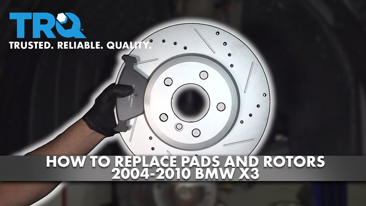 2006 Bmw X3 Brake Pads And Rotors