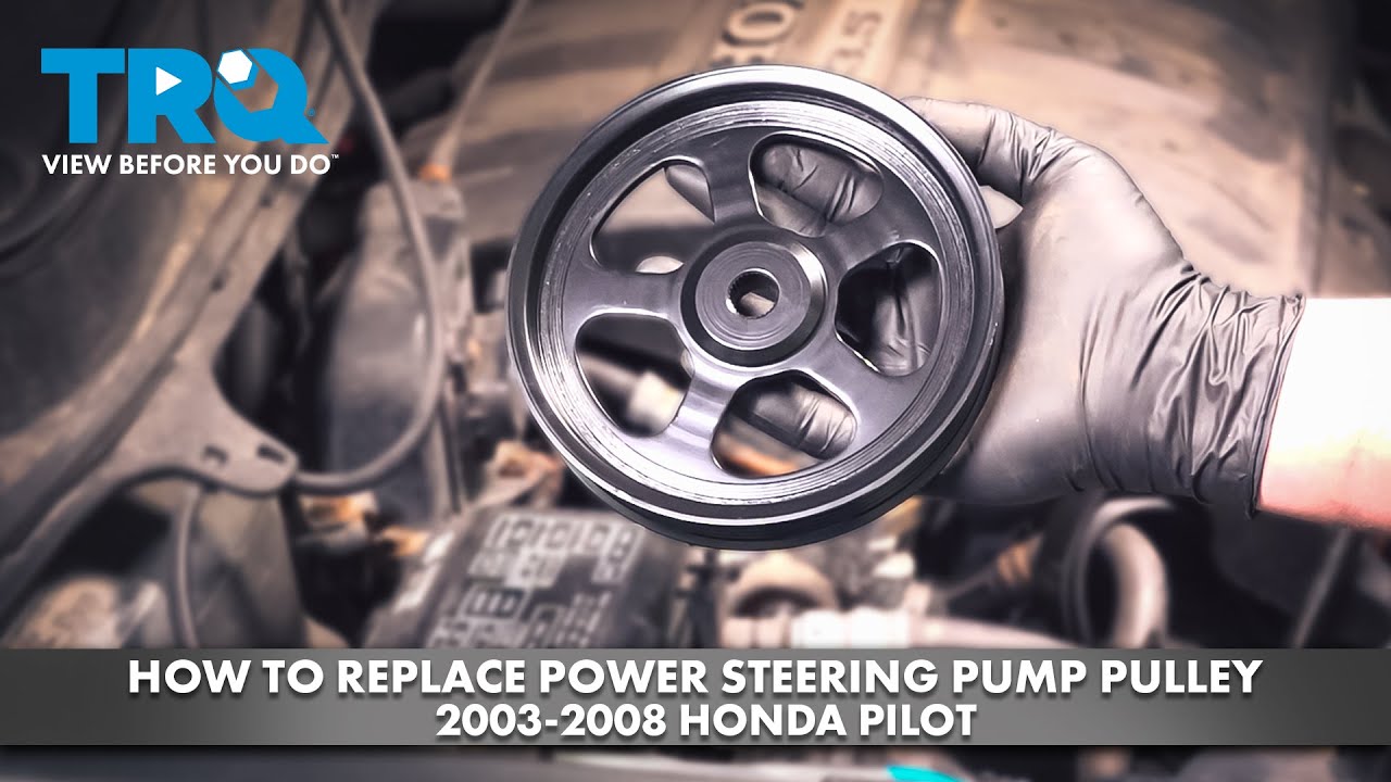 How to Replace Power Steering Pump Pulley 20032008 Honda Pilot 1A Auto