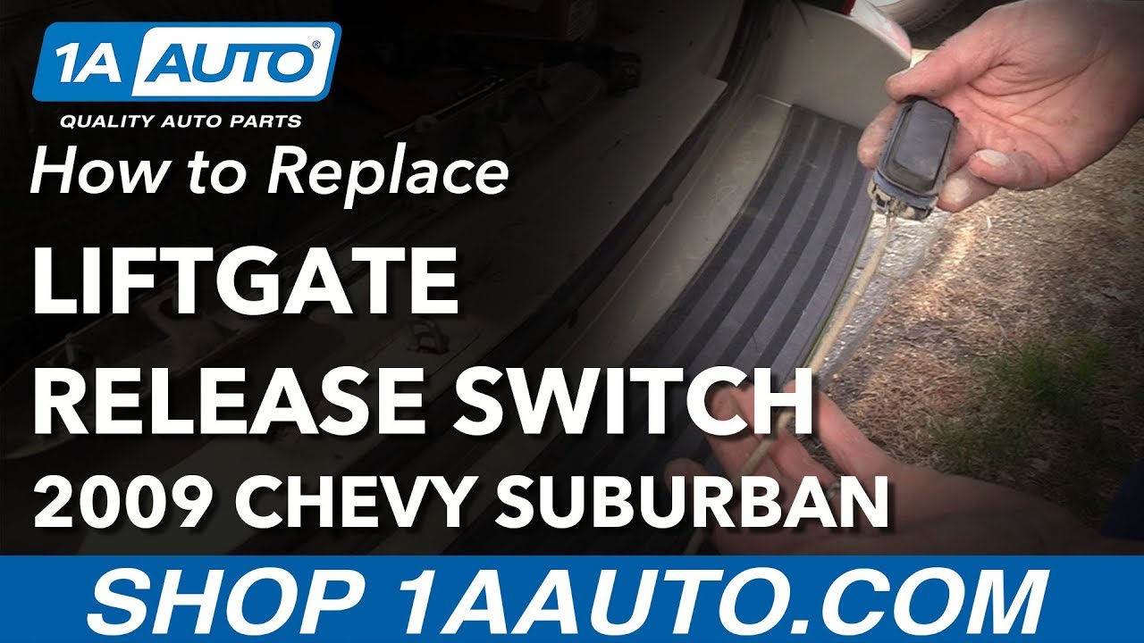 How to Replace Liftgate Release Switch 200714 Chevrolet Suburban 1A Auto