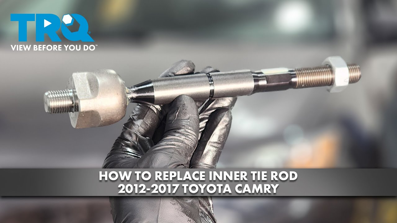 How to Replace Inner Tie Rods 2012-2017 Toyota Camry | 1A Auto