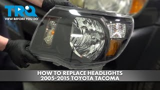 How to Replace Headlights 2005-2015 Toyota Tacoma 1A Auto