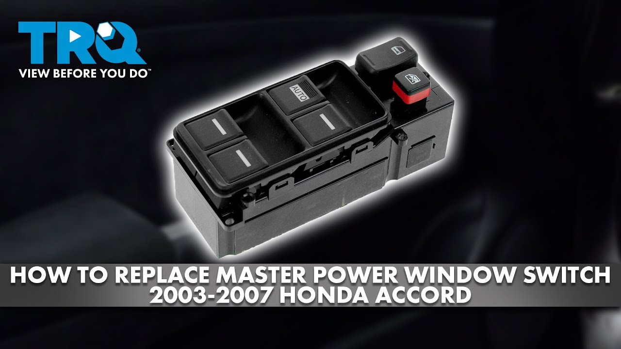 How to Replace Master Power Window Switch 20032007 Honda Accord 1A Auto