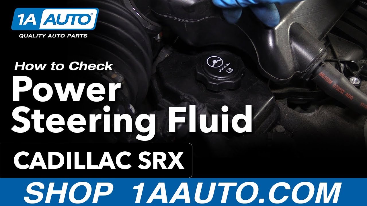 How to Check Power Steering Fluid 201016 Cadillac SRX 1A Auto