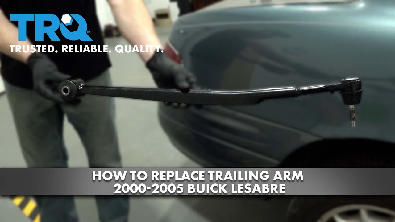 How to Replace Trailing Arm 20002005 Buick LeSabre 1A Auto