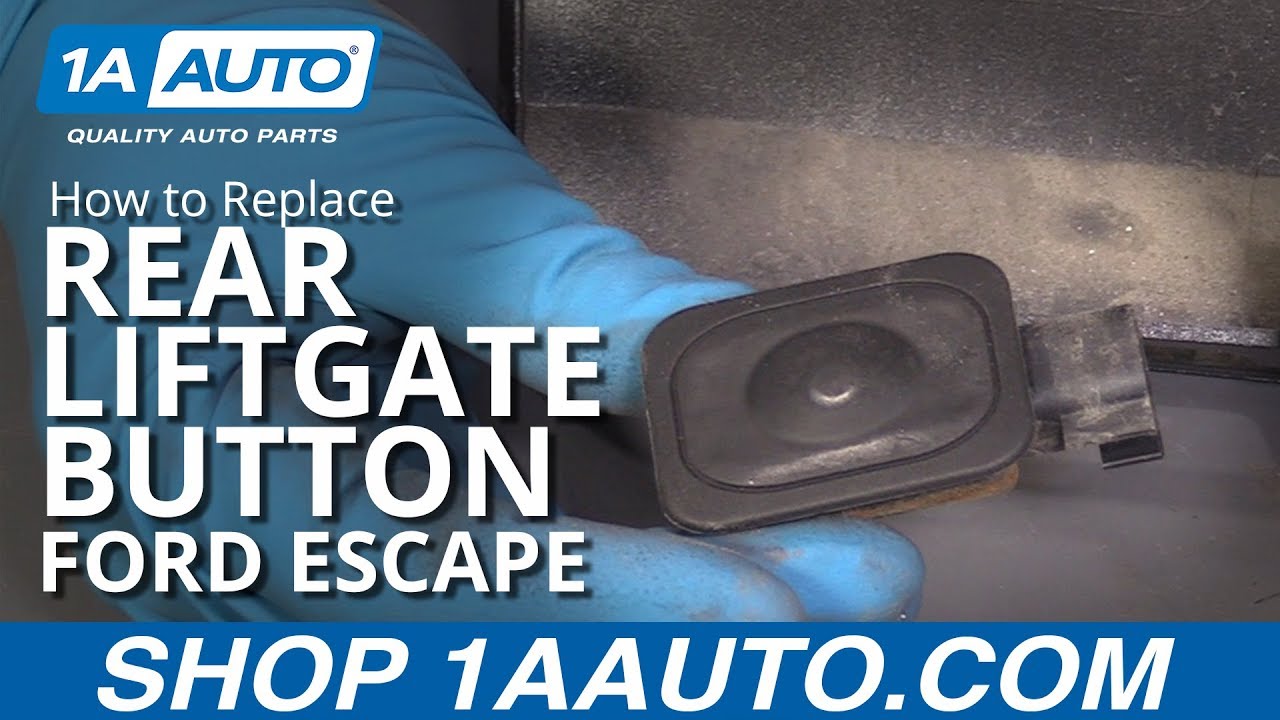How to Replace Rear Liftgate Button 200812 Ford Escape 1A Auto
