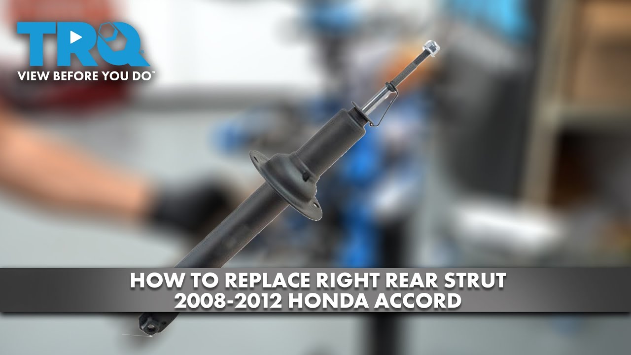 How to Replace Right Rear Strut 20082012 Honda Accord 1A Auto