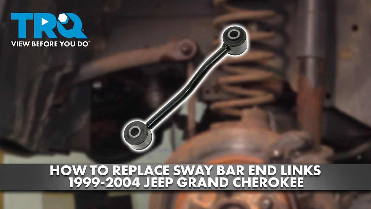 How to Replace Sway Bar End Links 19992004 Jeep Grand Cherokee 1A Auto