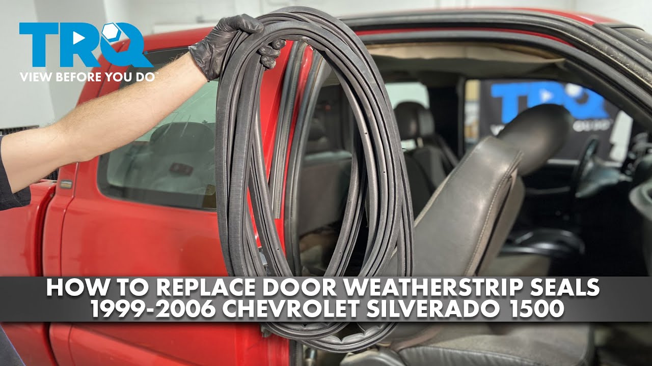 How to Replace Door Weatherstrip Seals 19992006 Chevrolet Silverado