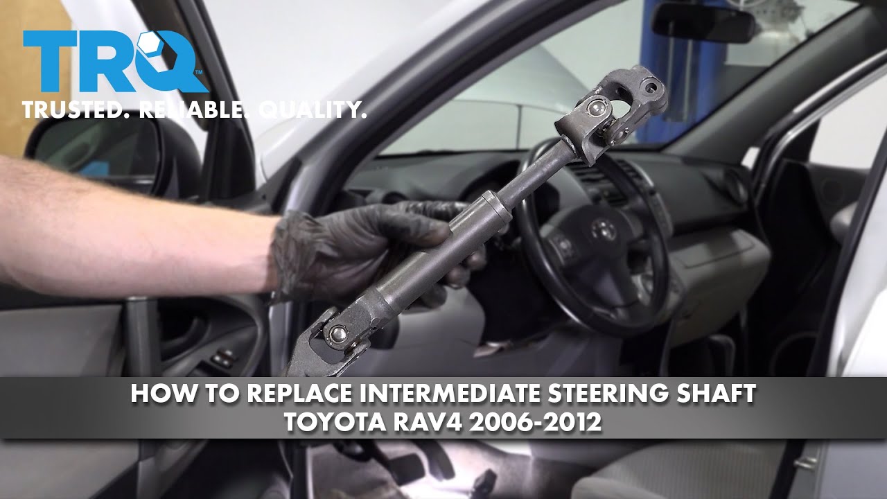 How To Replace Intermediate Steering Shaft 200612 Toyota Rav4 1A Auto