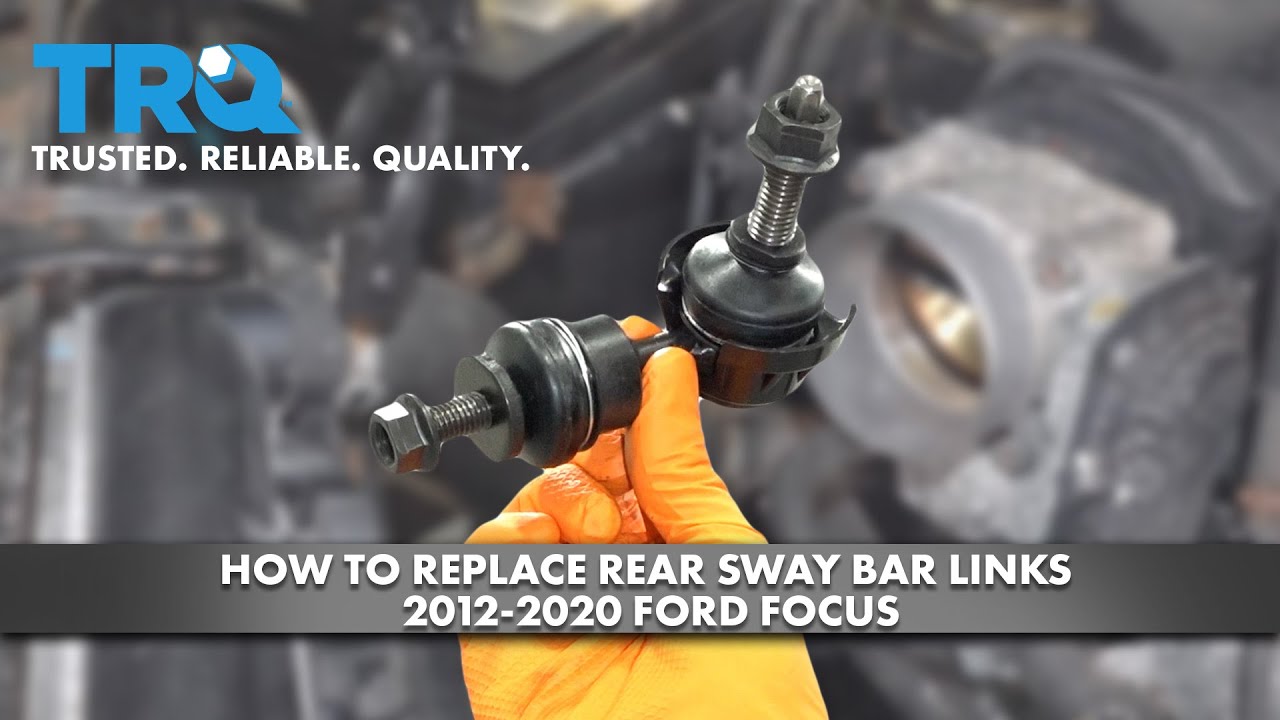How To Replace Rear Sway Bar Links 2012-2020 Ford Focus | 1A Auto