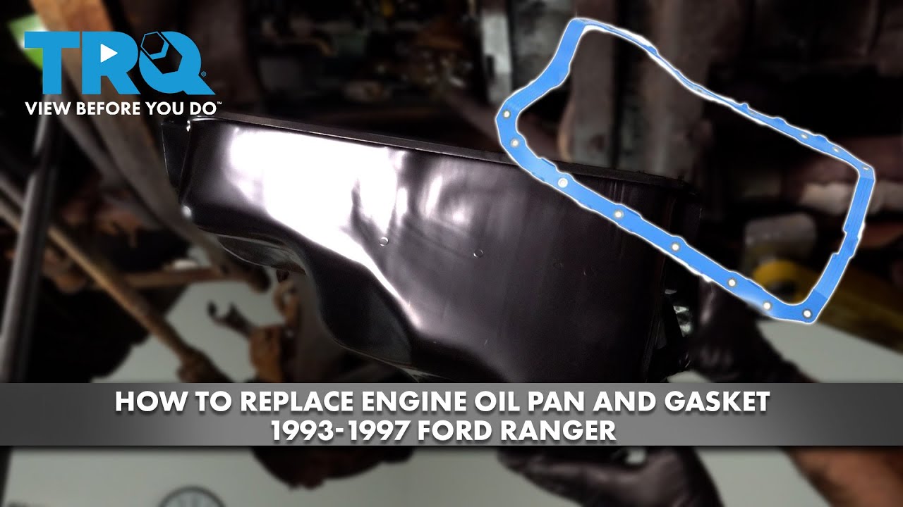 How to Replace Engine Oil Pan And Gasket 19931997 Ford Ranger 1A Auto