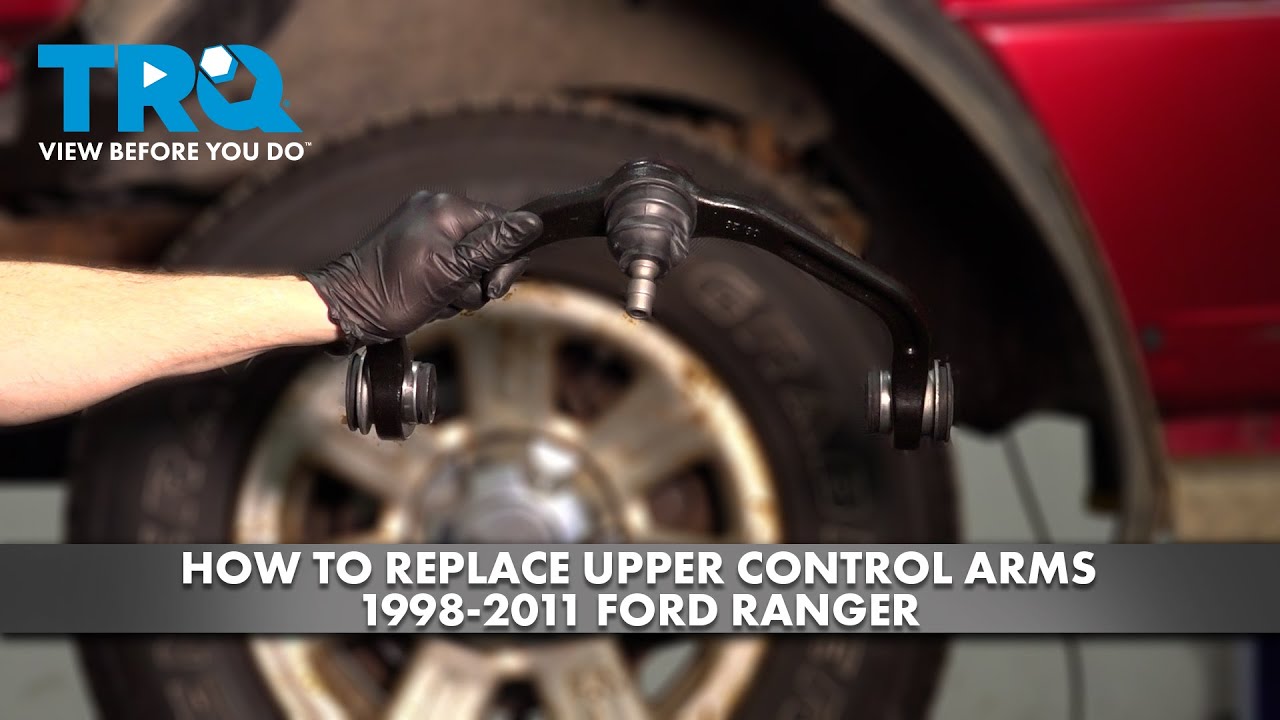 How to Replace Upper Control Arms 19982011 Ford Ranger 1A Auto