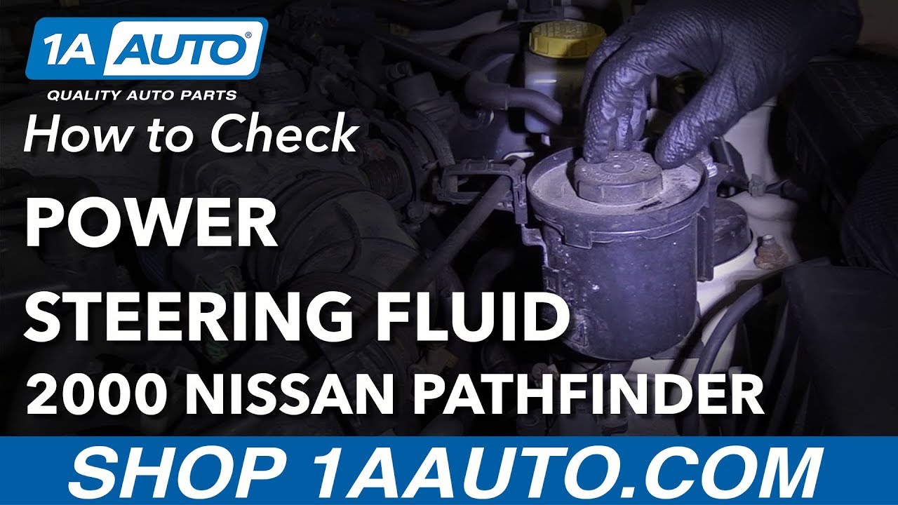 How to Check Power Steering Fluid 19962004 Nissan Pathfinder 1A Auto
