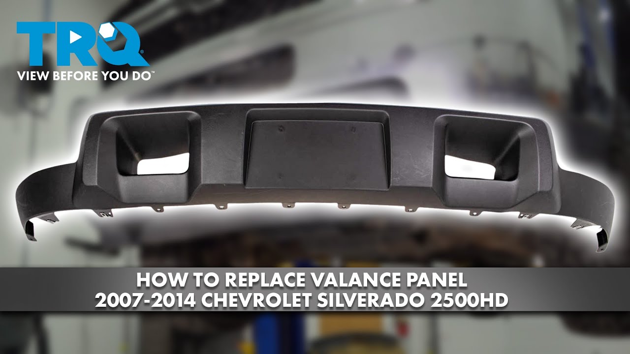 How to Replace Valance Panel 2007-2014 Chevrolet Silverado 2500HD | 1A Auto