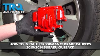 How to Install Rear Performance Brake Calipers 2010-2014 Subaru Outback