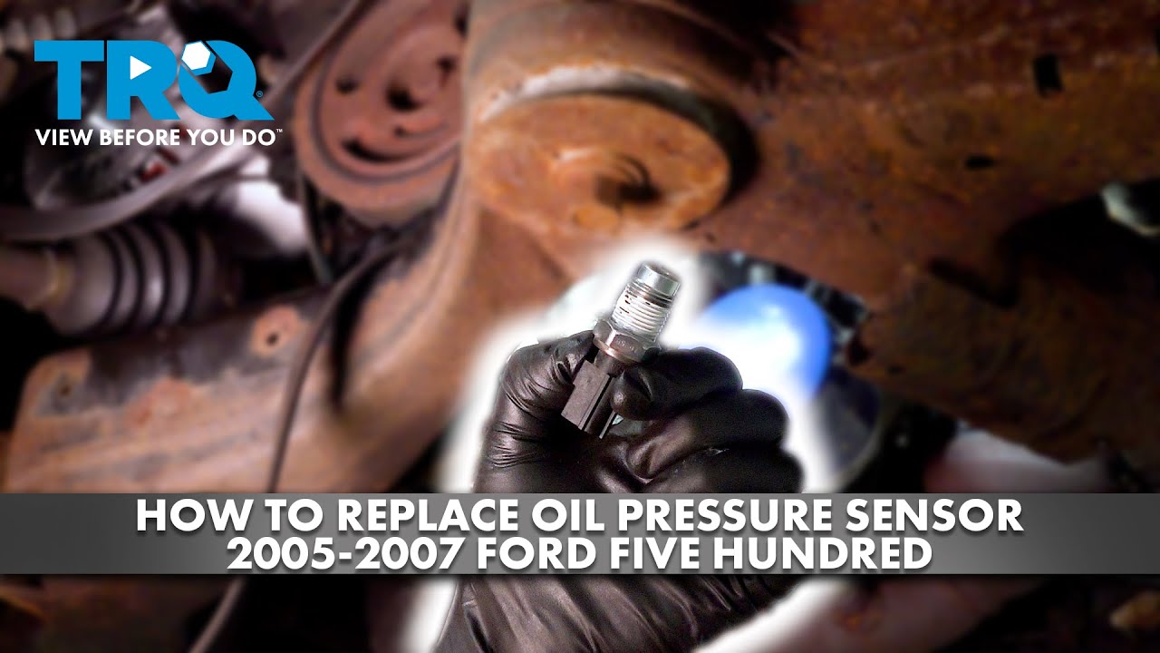 How to Replace Oil Pressure Sensor 20052007 Ford Five Hundred 1A Auto