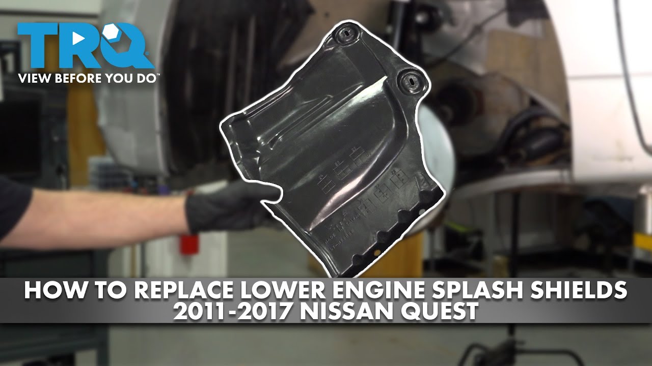 How to Replace Lower Engine Splash Shields 2011-2017 Nissan Quest | 1A Auto