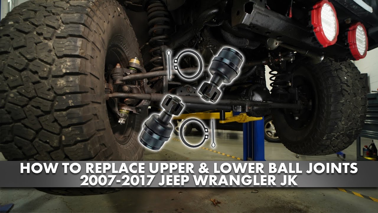 How To Replace Upper Lower Ball Joints 20072018 Jeep Wrangler JK 1A Auto