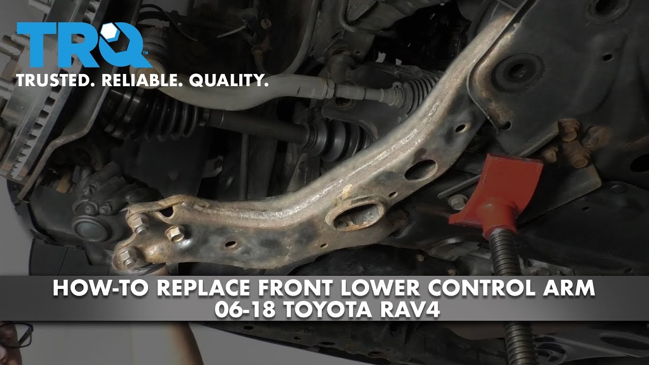 How to Replace Front Lower Control Arm 2006-18 Toyota RAV4 | 1A Auto