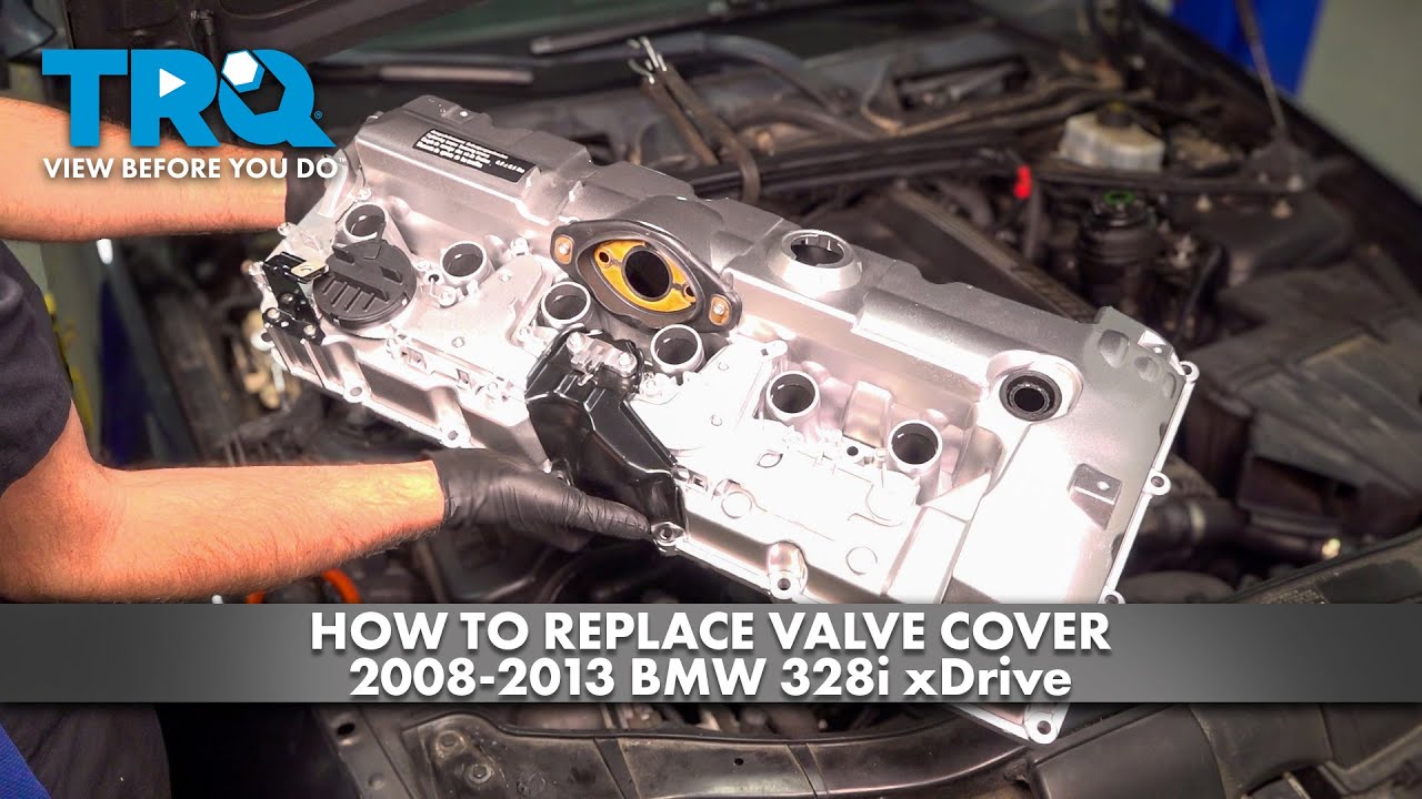 How to Replace Valve Cover 2008-2013 BMW 328i xDrive | 1A Auto