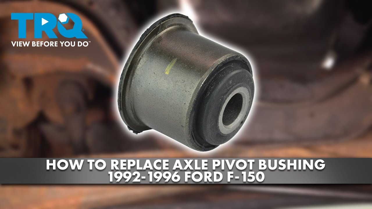 How to Replace Axle Pivot Bushing 19921996 Ford F150 1A Auto