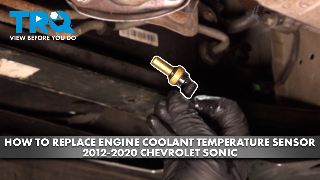How to Replace Engine Coolant Temperature Sensor 20122020 Chevrolet Sonic 1A Auto