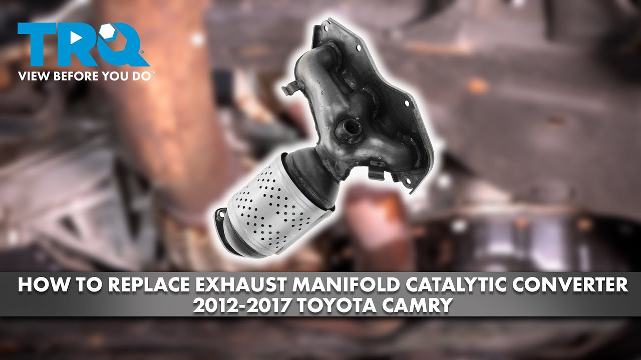 How to Replace Rear Exhaust Manifold Catalytic Converter Assembly 20122017 Toyota Camry 1A Auto