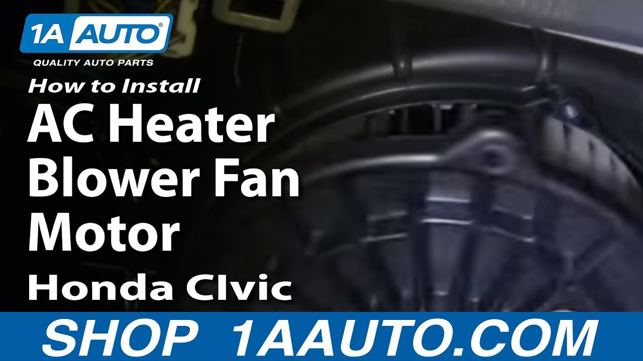 How to Replace Blower Motor with Fan Cage 0105 Honda Civic 1A Auto