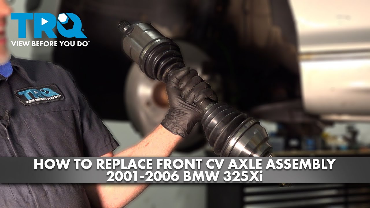 How to Replace Front CV Axle Assemblies 2001-2006 BMW 325Xi | 1A Auto