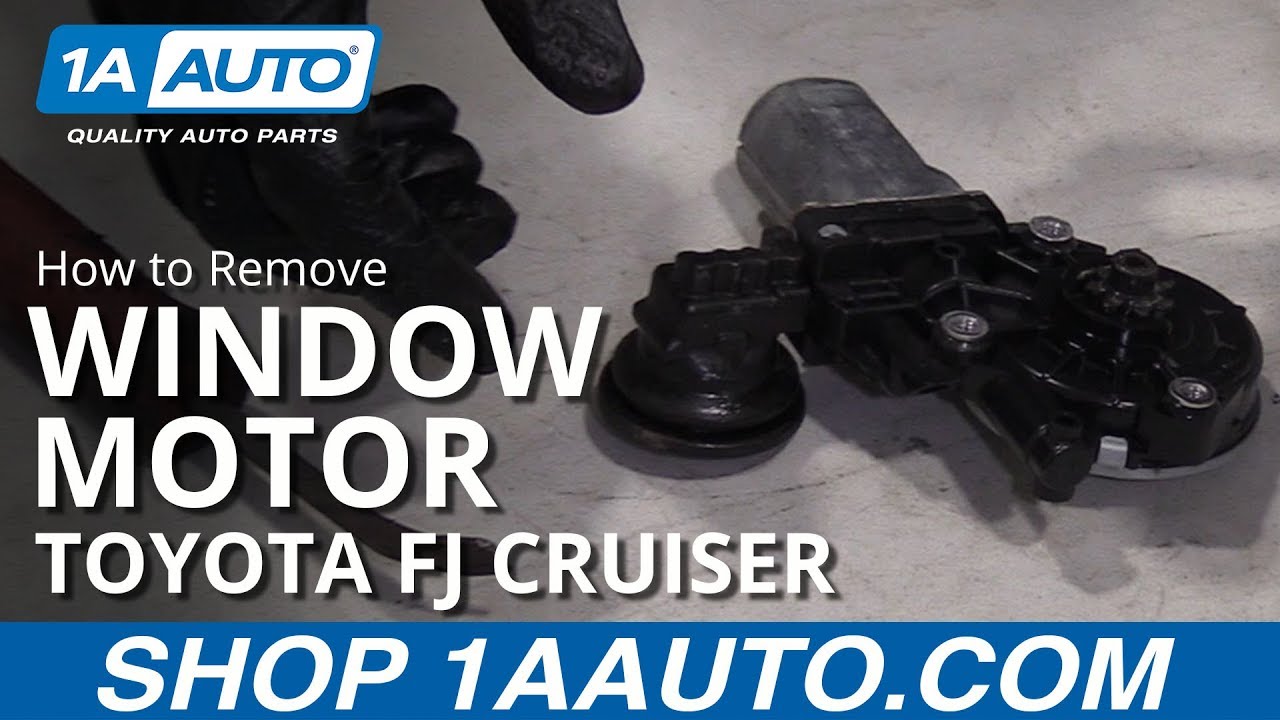 How to Replace Window Motor 200714 Toyota FJ Cruiser 1A Auto