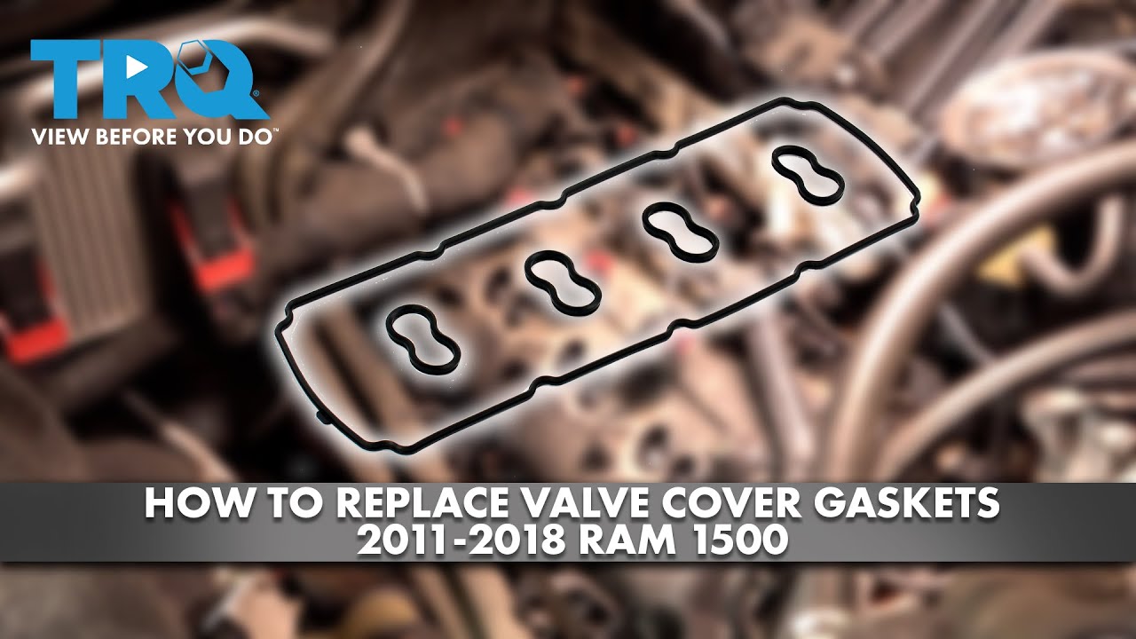 How to Replace Valve Cover Gaskets 20112018 Ram 1500 1A Auto