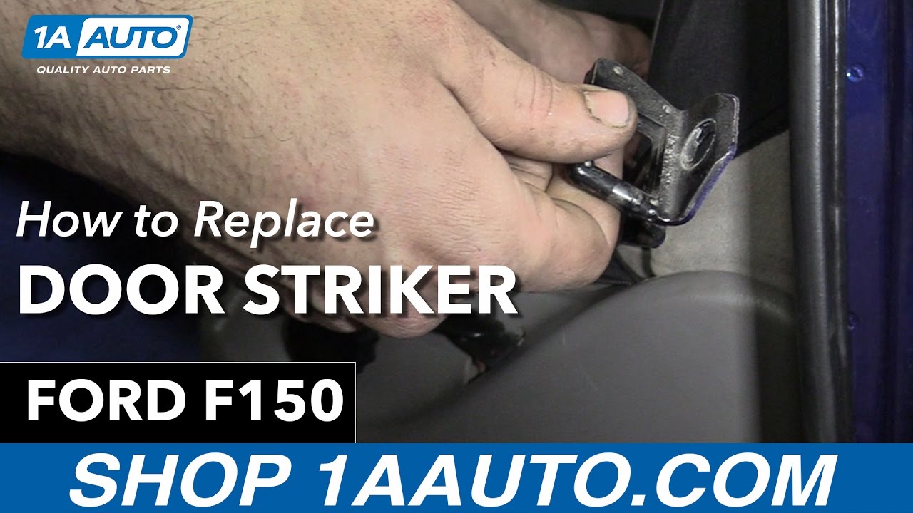 How To Replace Door Striker Ford F150 1A Auto