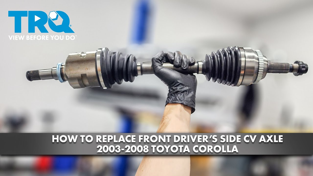 How to Replace Drivers Side CV Axle 2003-2008 Toyota Corolla | 1A Auto