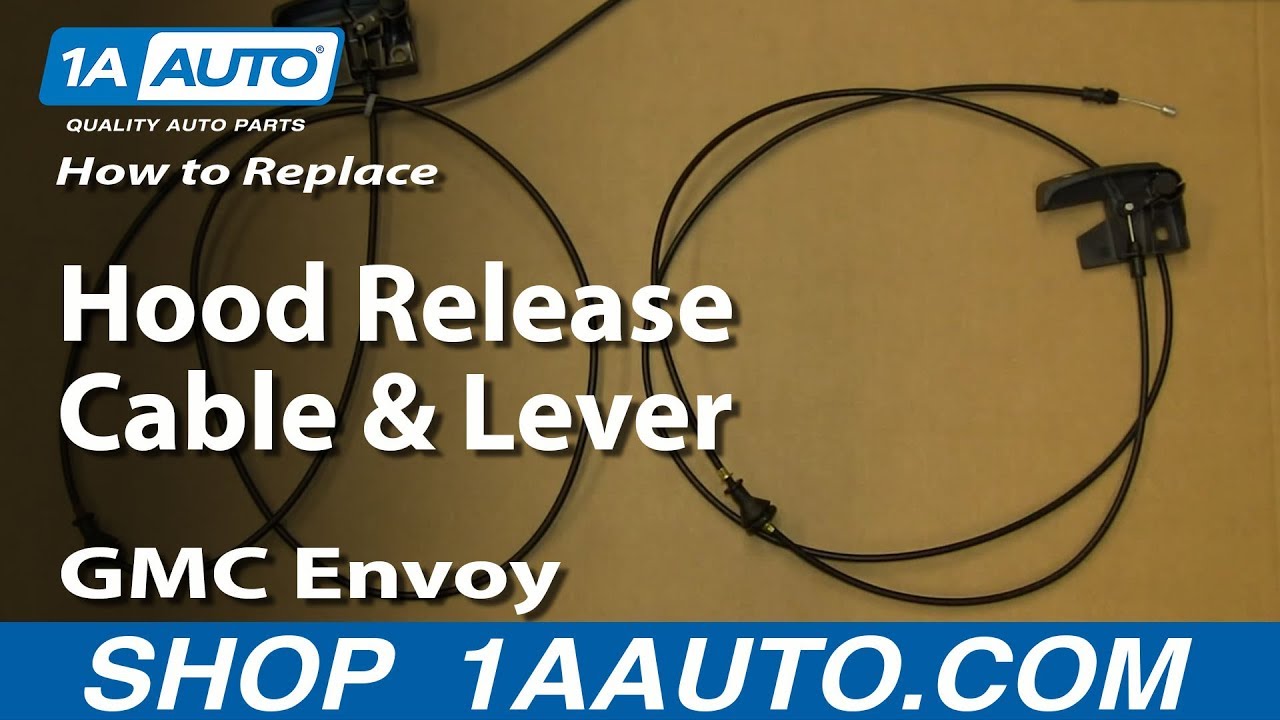 How to Replace Hood Release Cable 200206 GMC Envoy XL 1A Auto