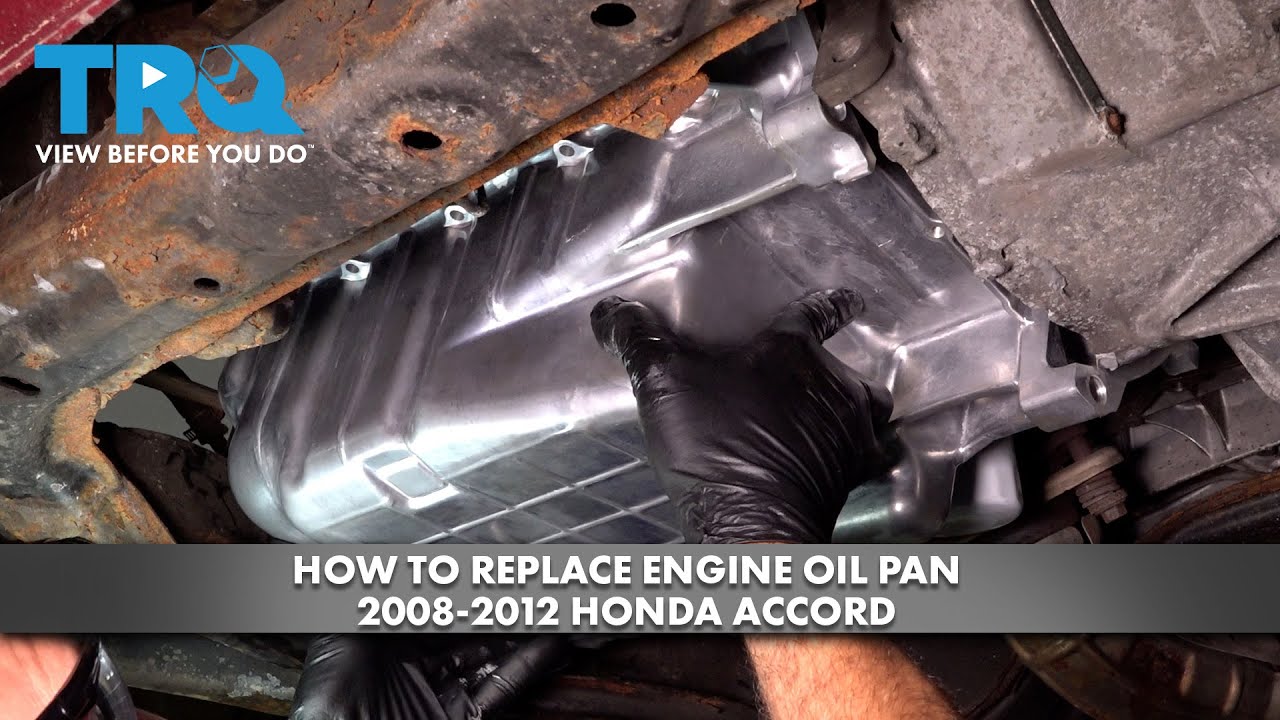 How to Replace Engine Oil Pan 20082013 Honda Accord 1A Auto