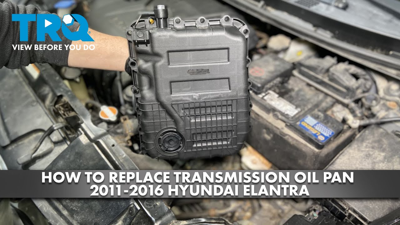How to Replace Transmission Oil Pan 20112016 Hyundai Elantra 1A Auto