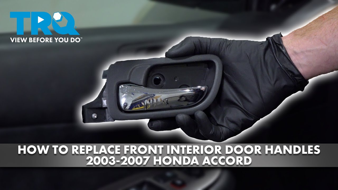 How to Replace Front Interior Door Handles 20032007 Honda Accord 1A Auto