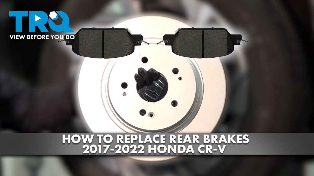 How to Replace Rear Brakes 2017-2022 Honda CR-V | 1A Auto