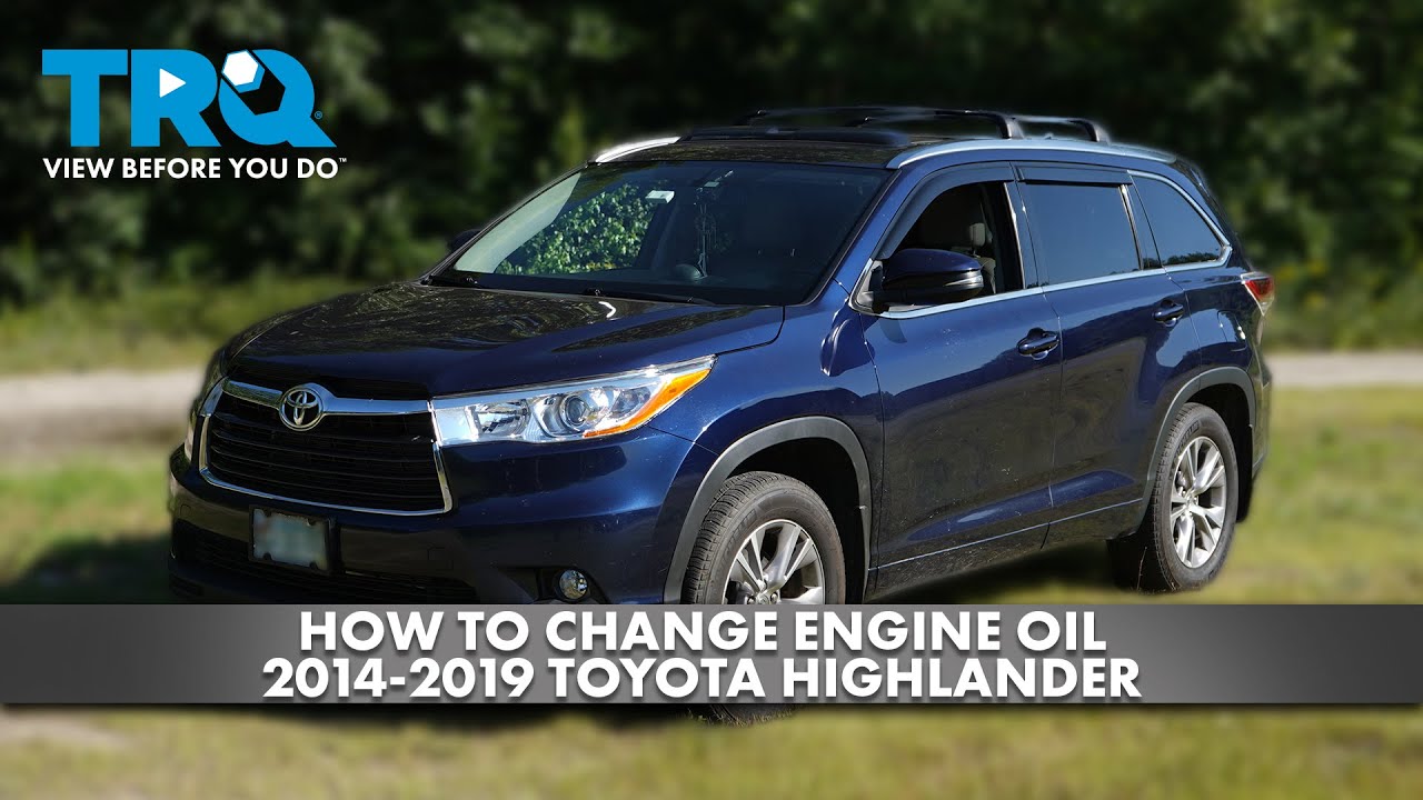 How to Change Engine Oil 2014-2019 Toyota Highlander | 1A Auto