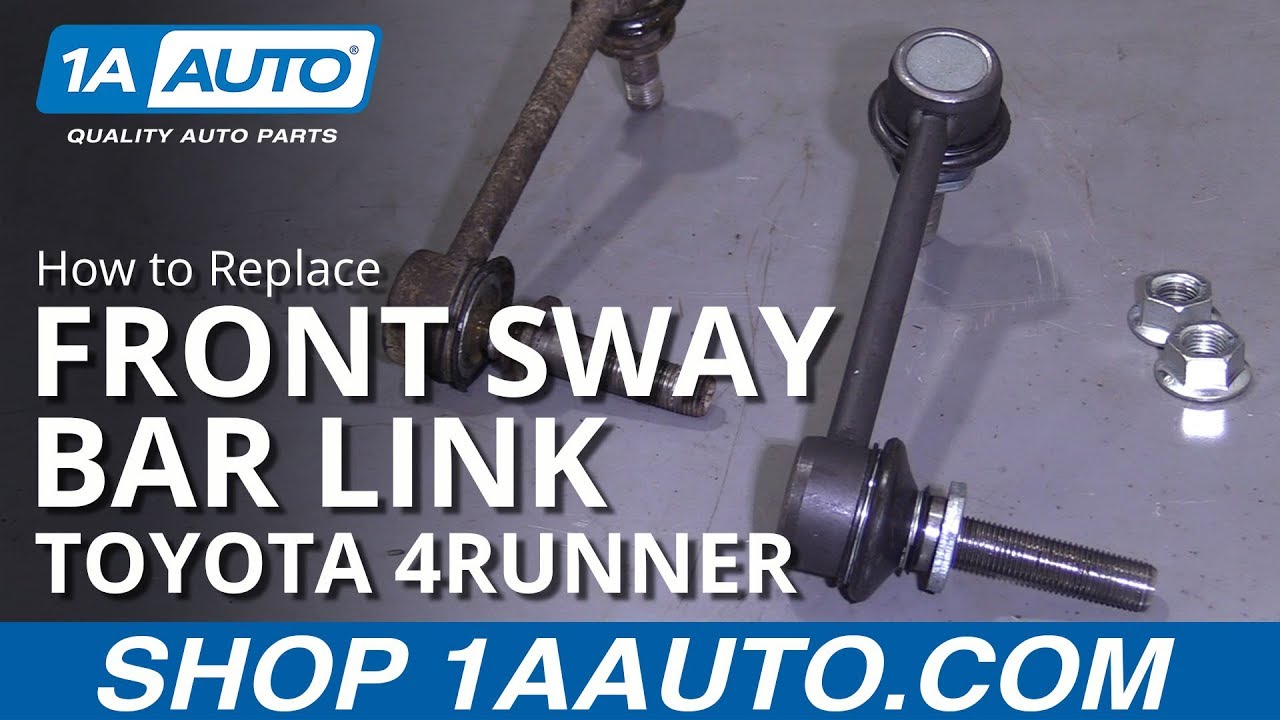 How to Replace Front Sway Bar Link 2002-09 Toyota 4Runner | 1A Auto