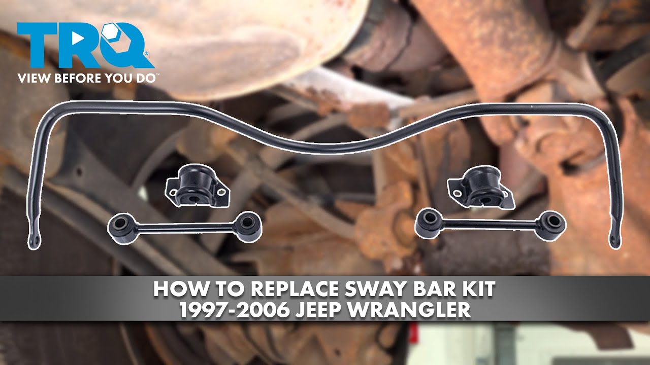 How to Replace Sway Bar Kit 1997-2006 Jeep Wrangler | 1A Auto