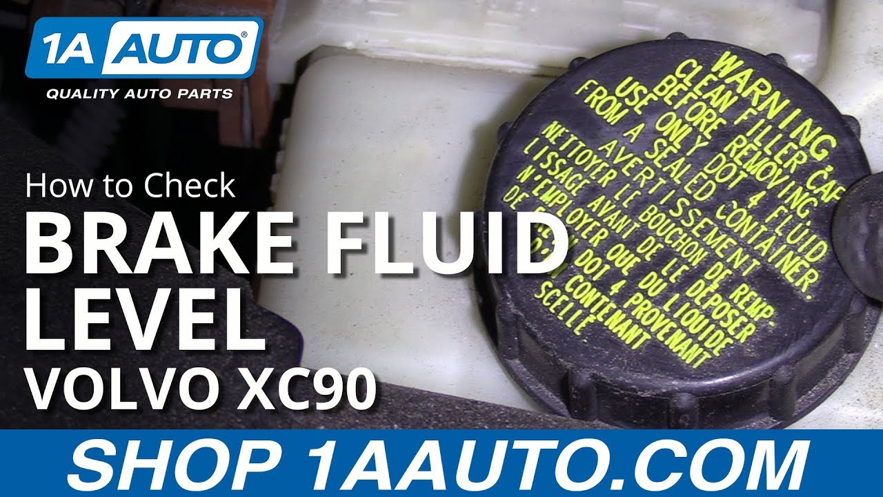 How to Check Brake Fluid 0312 Volvo XC90 1A Auto