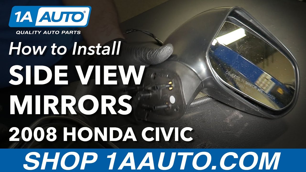 How to Replace Power Side Mirrors 200611 Honda Civic 4 Door Sedan 1A